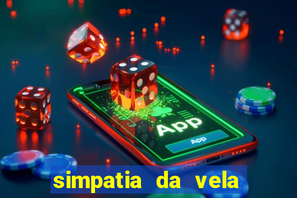 simpatia da vela para afastar rival